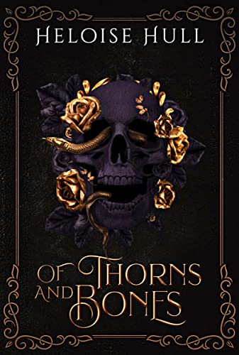 Of Thorns and Bones