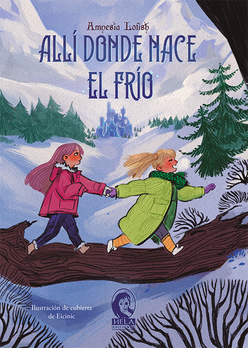 Allí donde nace el frío