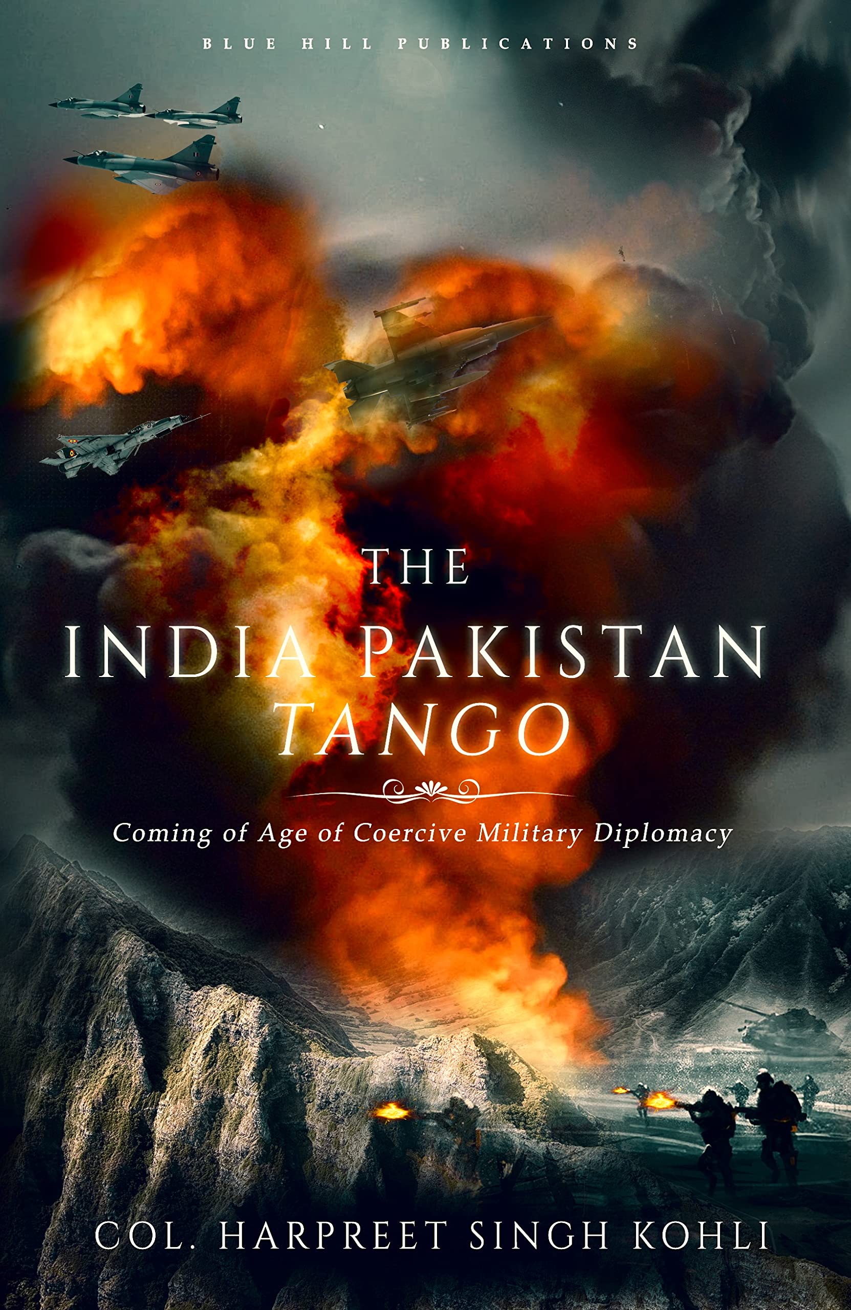The India-Pakistan 'Tango' - Coming of Age of Coercive Military Diplomacy