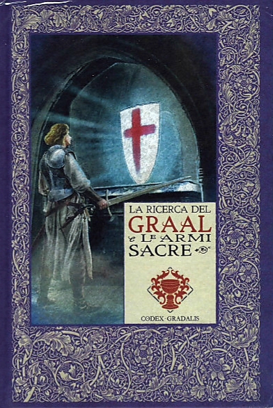 La ricerca del Graal e le armi sacre book cover