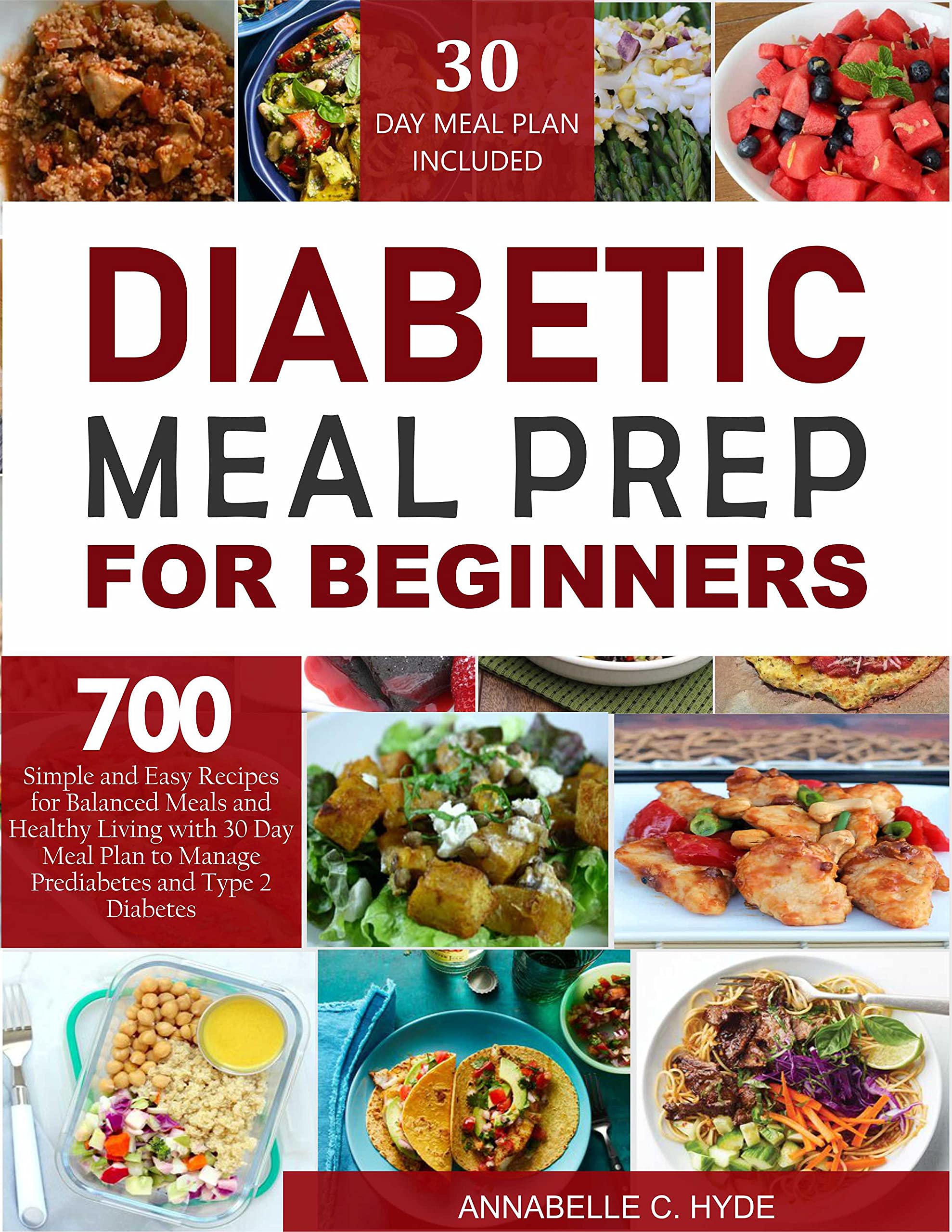 Diabetic Meal Prep For Beginners 700 Simple and Healthy Diabetic Meal