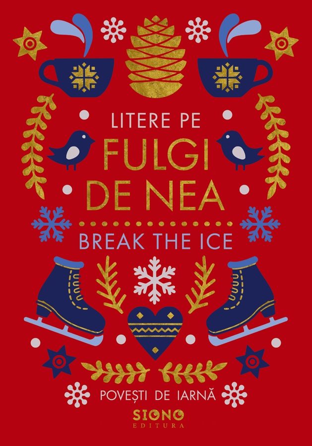 Litere Pe Fulgi De Nea - Break The Ice