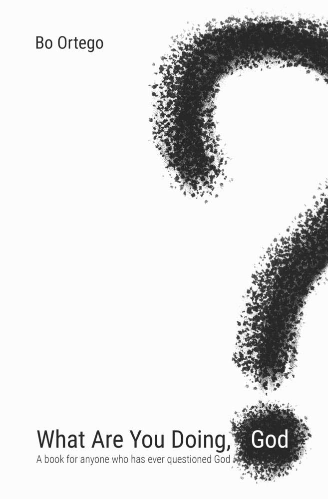 what-are-you-doing-god-a-book-for-anyone-who-has-ever-questioned-god