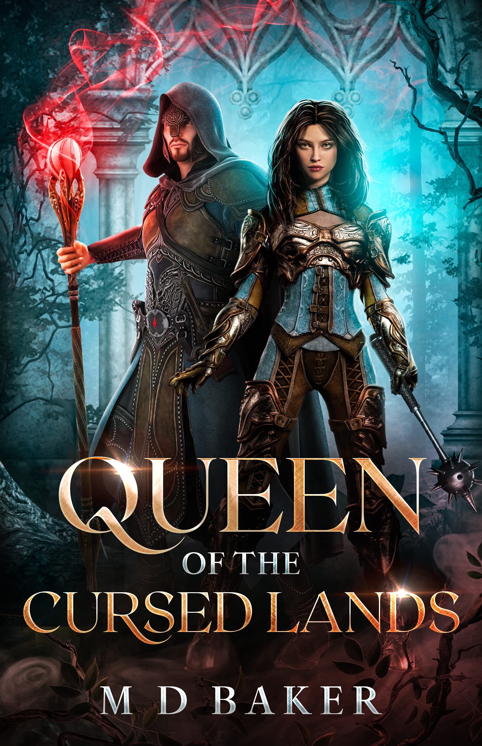 Queen of the Cursed Lands: A Fantasy Adventure Romance by M.D. Baker ...