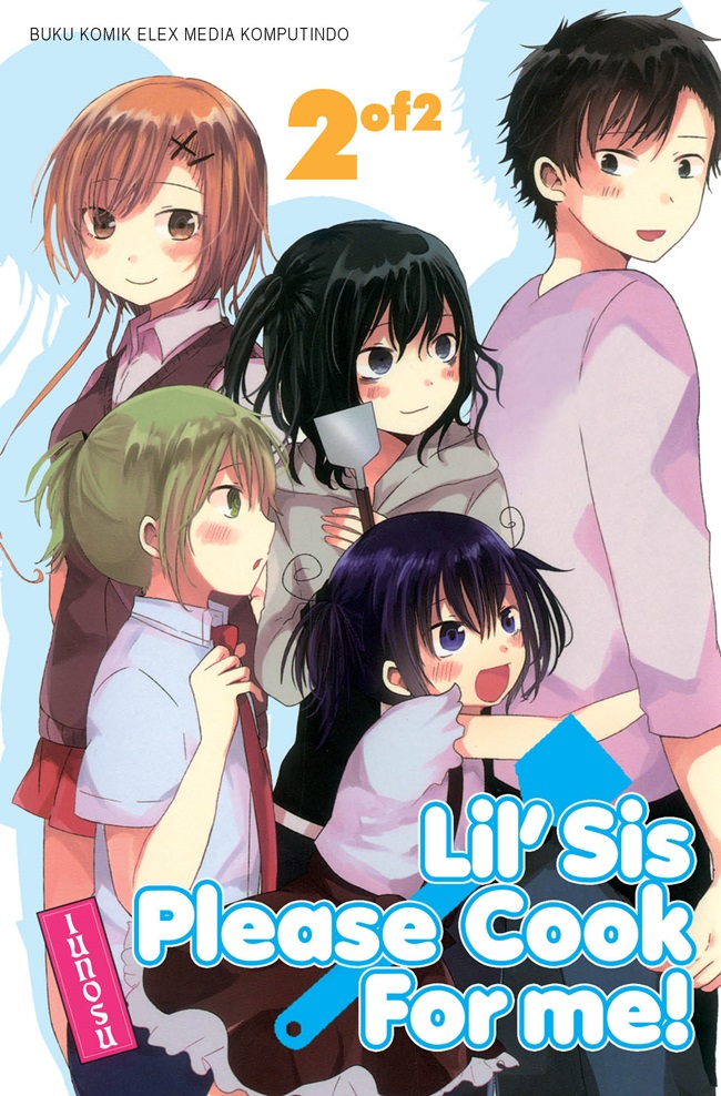 Lil` Sis Please Cook For me! 02 by IUNOSU | Goodreads
