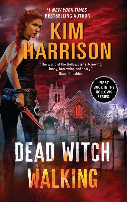 Dead Witch Walking (The Hollows, #1)