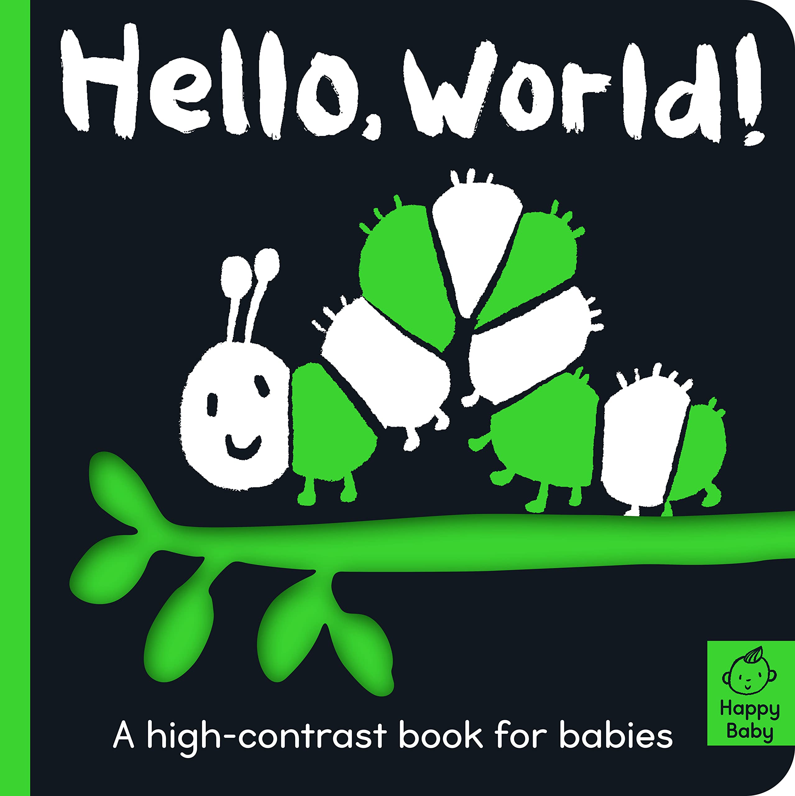 Hello World!: A high-contrast book for babies