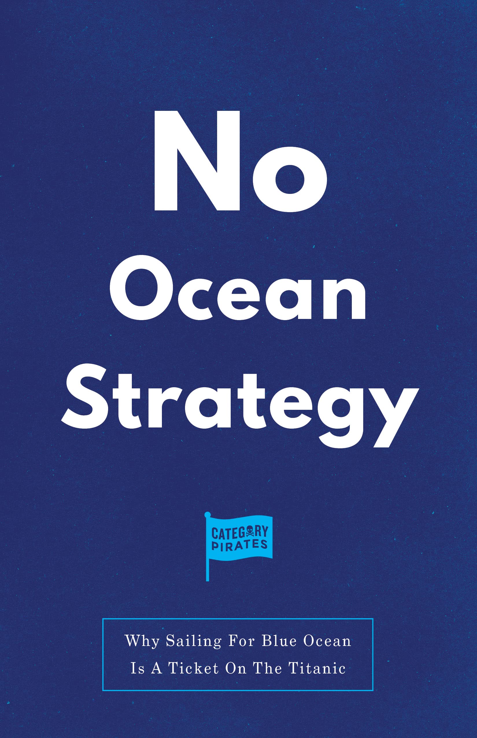 No Ocean Strategy book cover