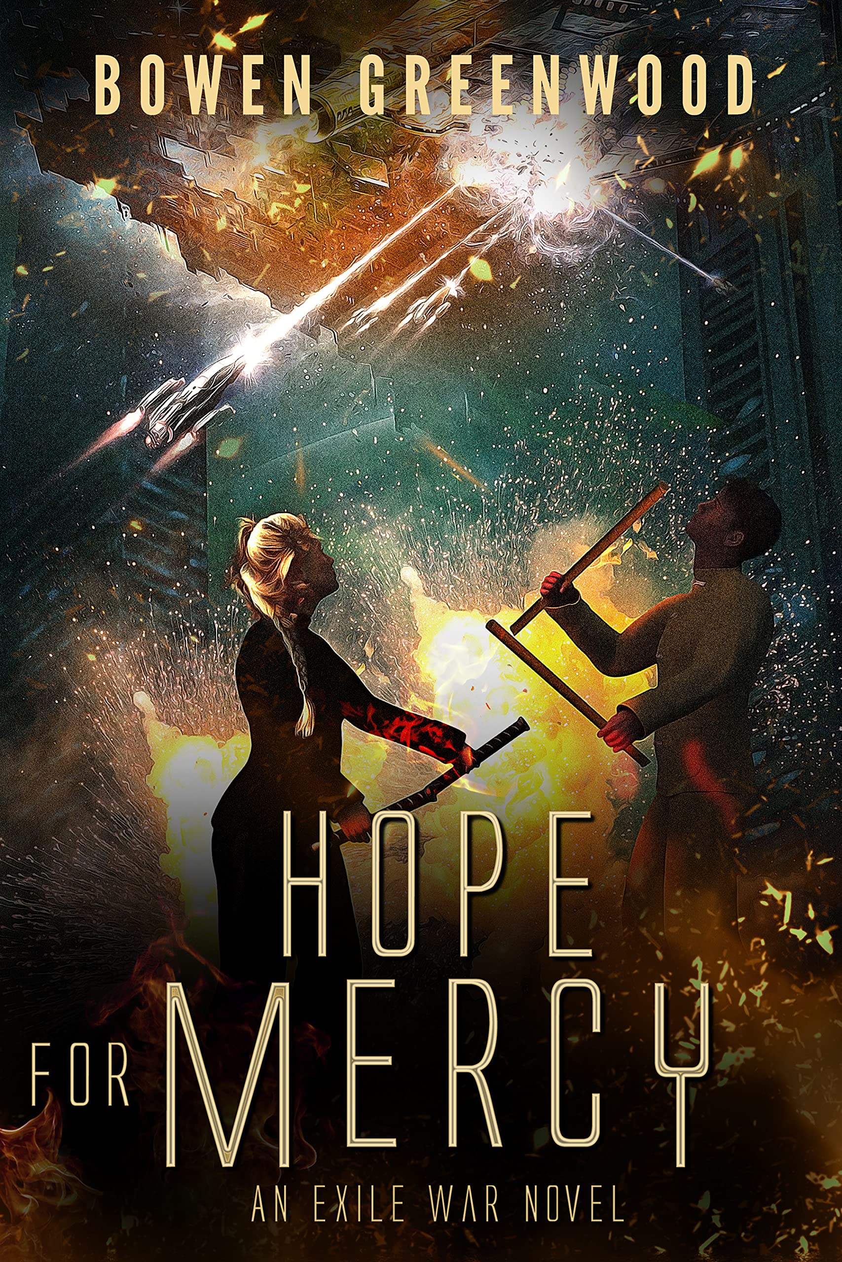 Hope for Mercy: An Exile War Novel by Bowen Greenwood | Goodreads