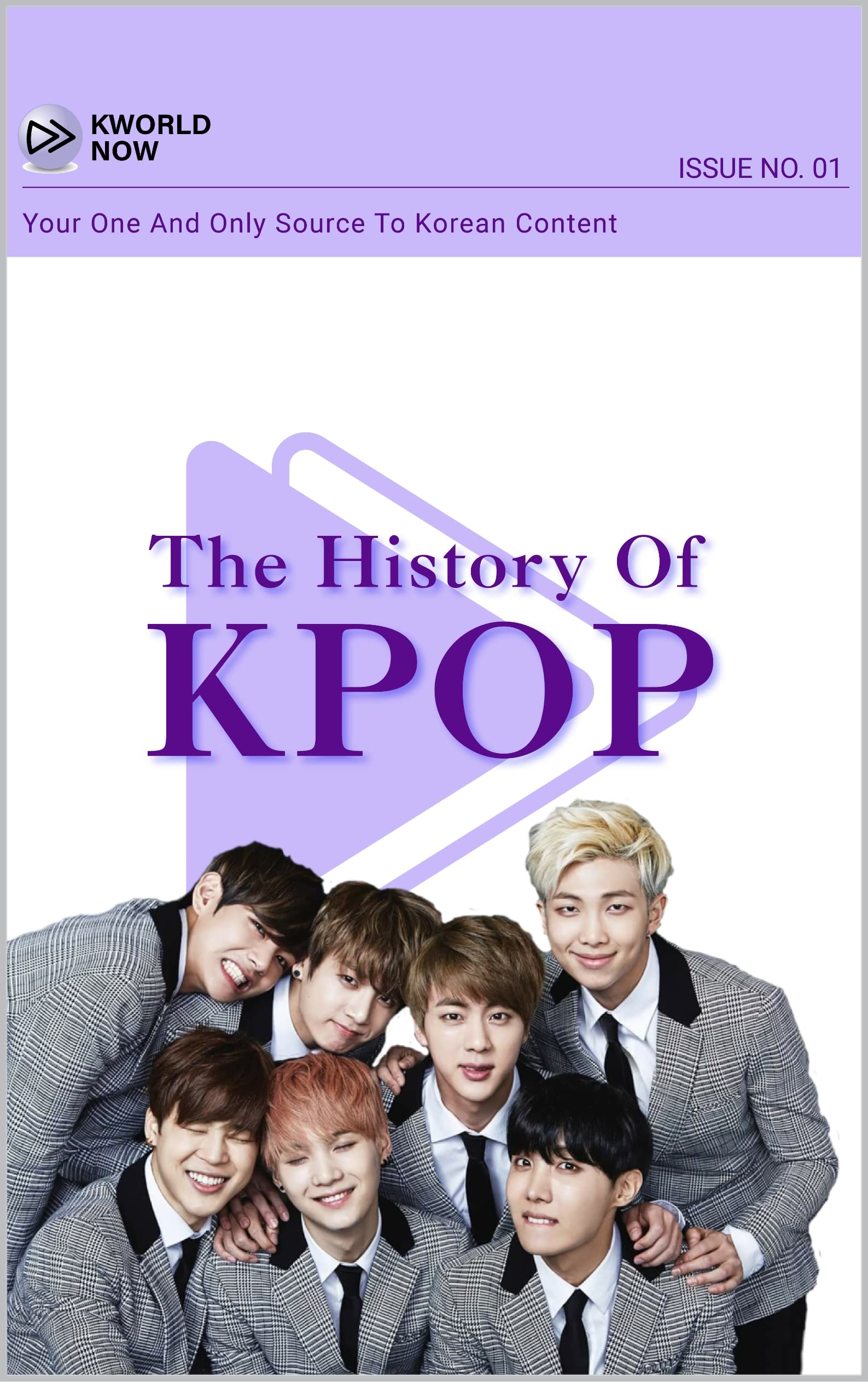 The History of Kpop by Kworld Now Goodreads