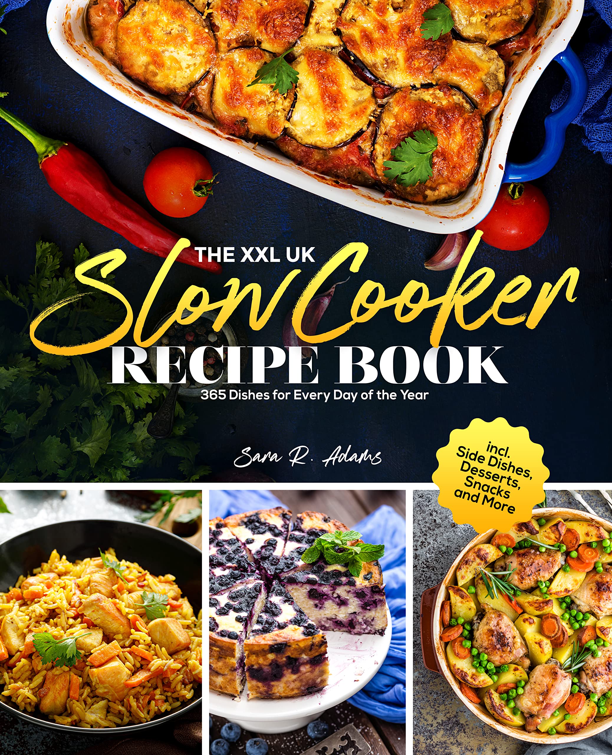 The XXL UK Slow Cooker Recipe Book 333 Dishes for Everyday Enjoyment