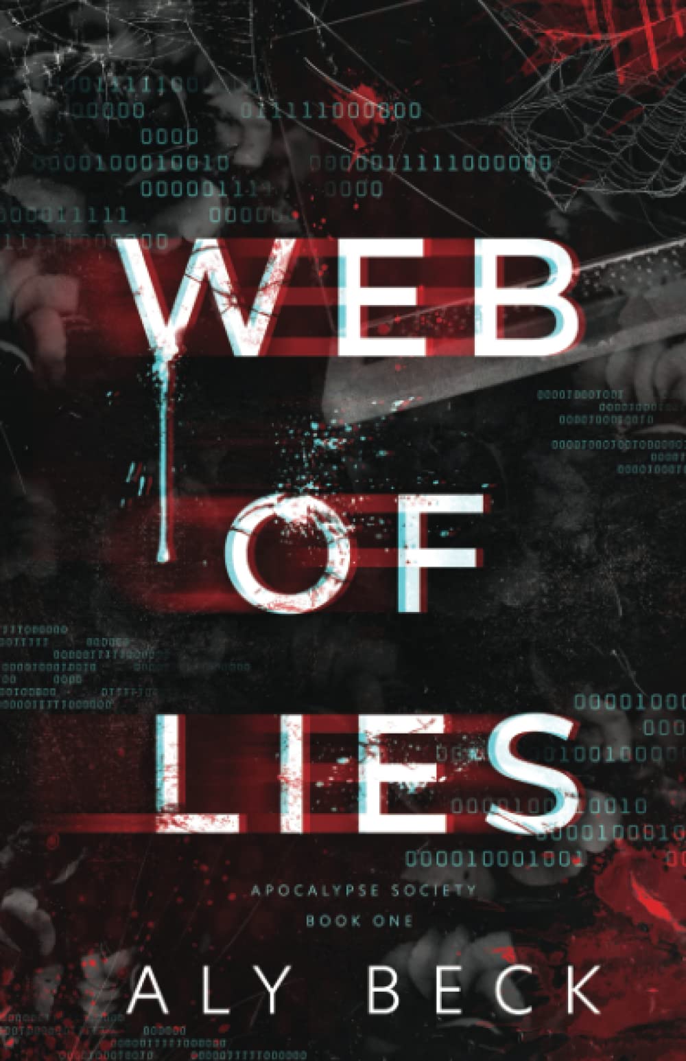 Web of Lies  (The Apocalypse Society, #1)