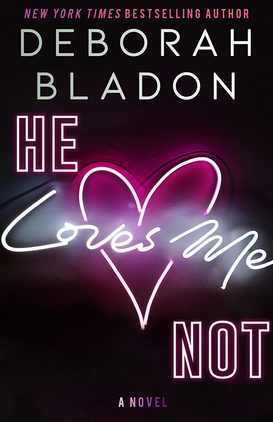 He Loves Me Not book cover