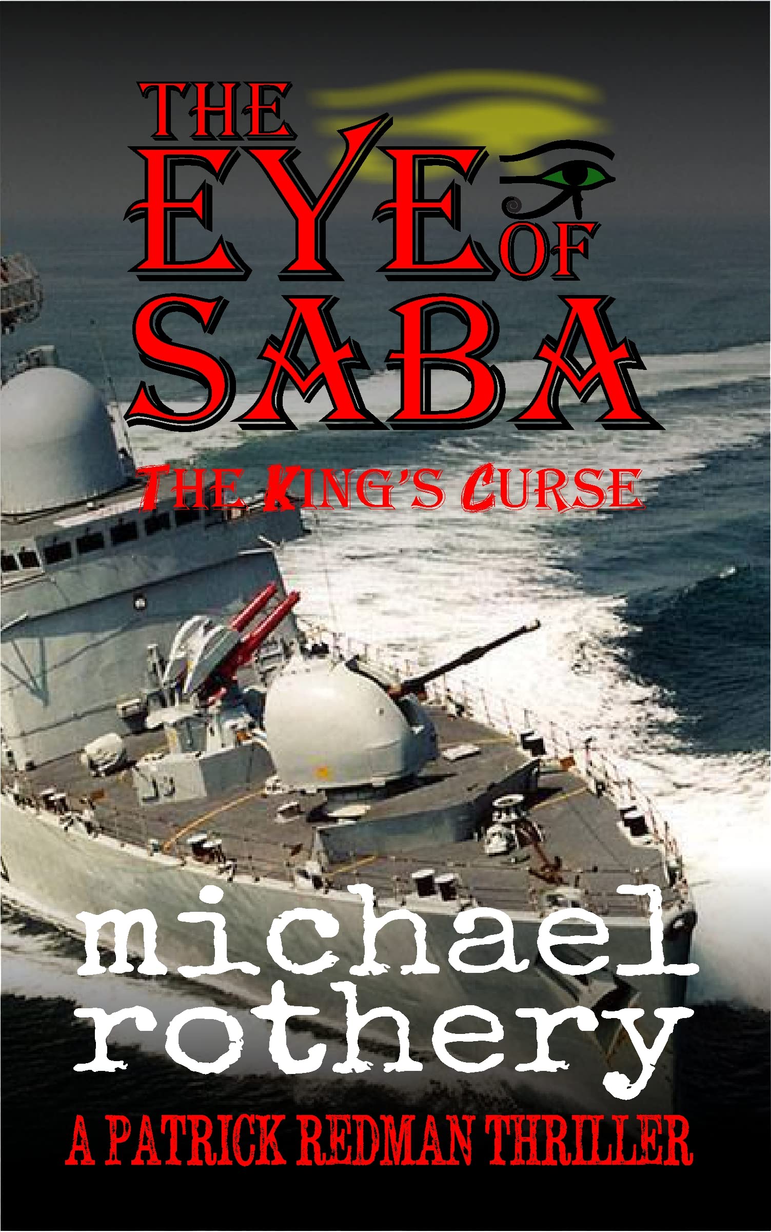 The Eye of Saba: the King's Curse by Michael Rothery | Goodreads