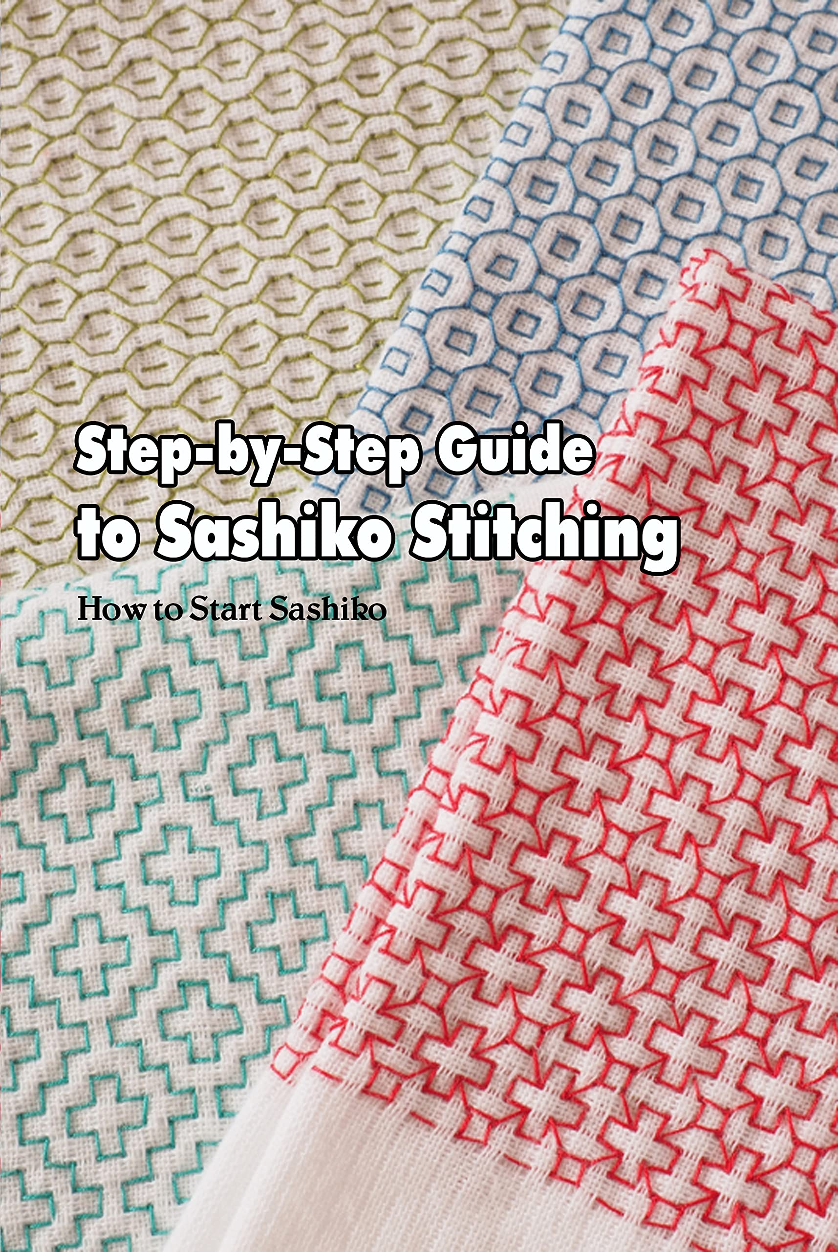 StepbyStep Guide to Sashiko Stitching How to Start Sashiko by JONES