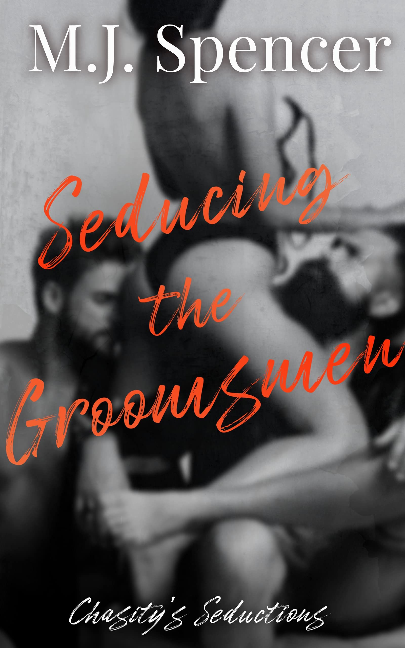 Seducing the Groomsmen