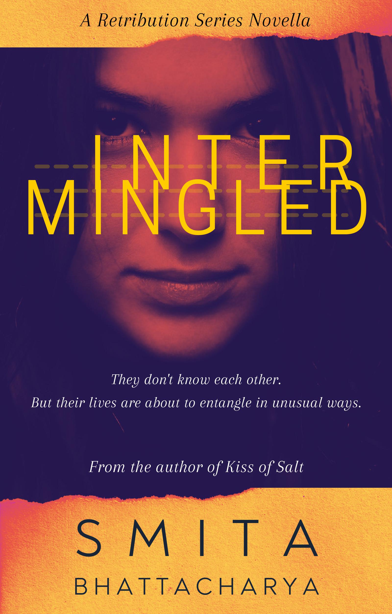 Intermingled by Smita Bhattacharya | Goodreads