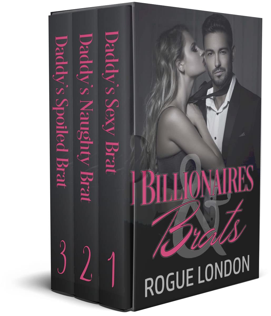 Billionaires & Brats: The Complete Daddy's Brat Series