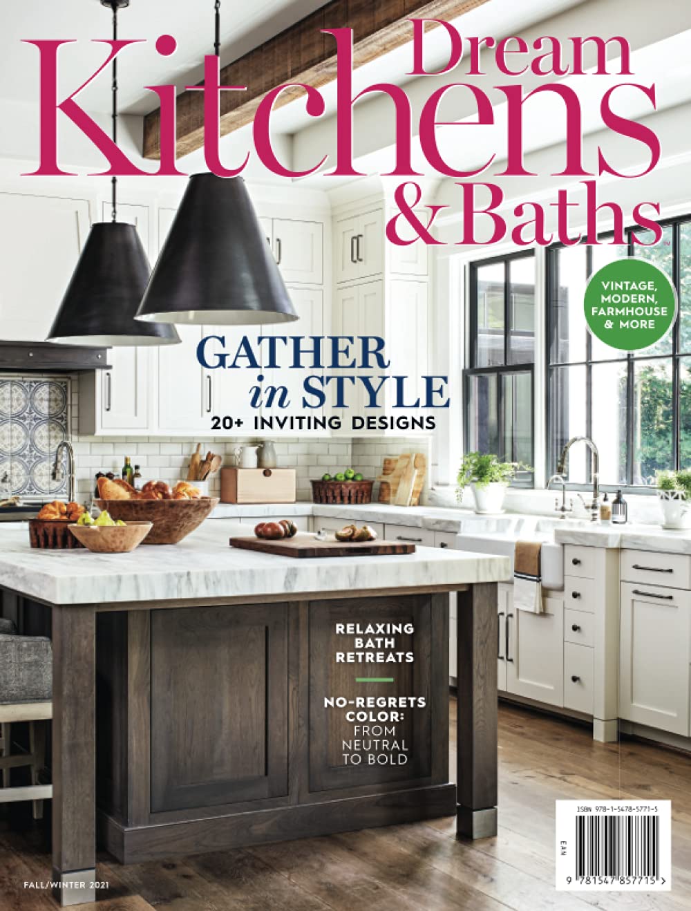 Dream Kitchens and Baths Gather In Style by The Editors of Dream Kitchens and Baths Goodreads