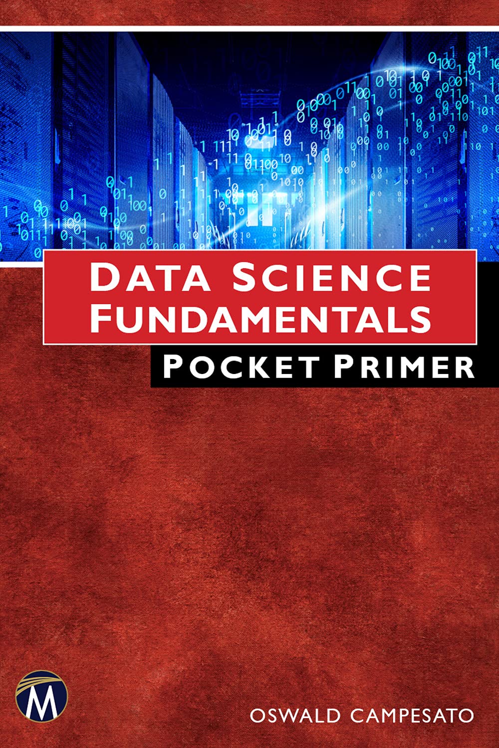Data Science Fundamentals Pocket Primer by Oswald Campesato | Goodreads