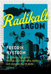 Radikalt lagom