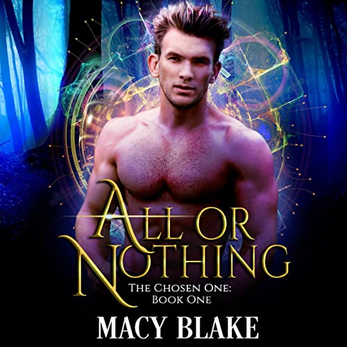 All or Nothing (The Chosen One #1)