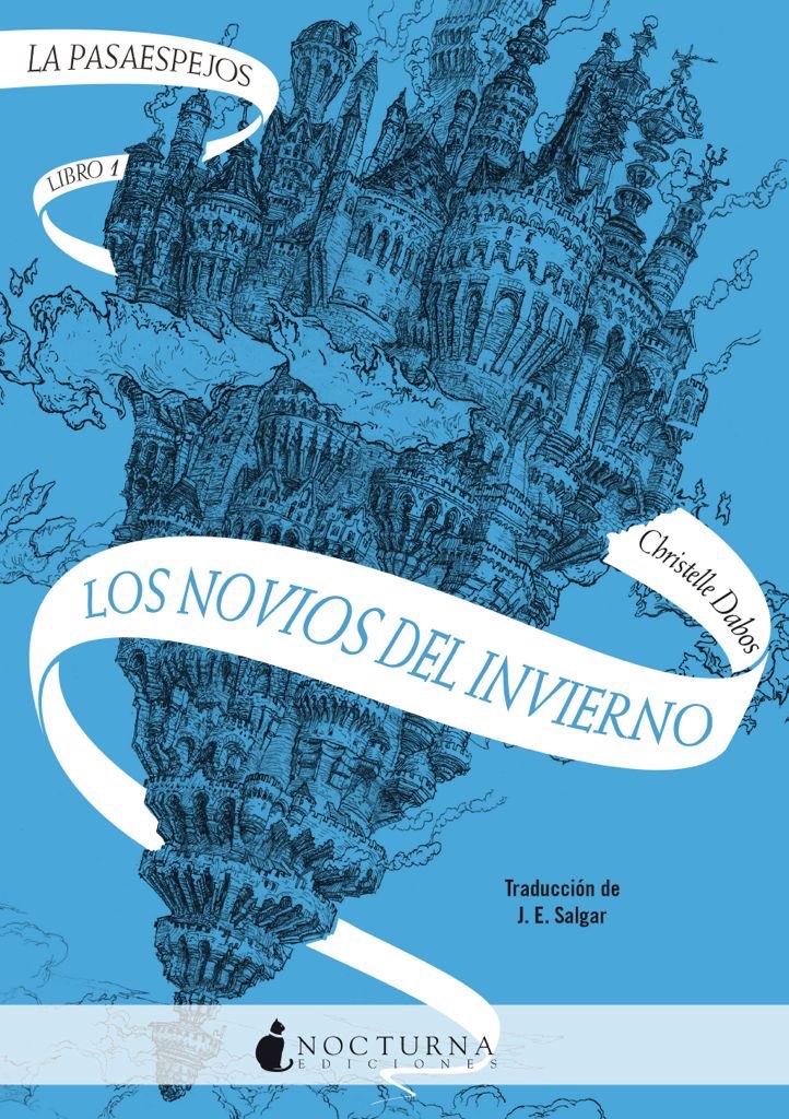 Los novios del invierno (La Pasaespejos #1)