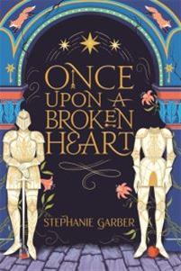 Once Upon a Broken Heart (Once Upon a Broken Heart, #1)