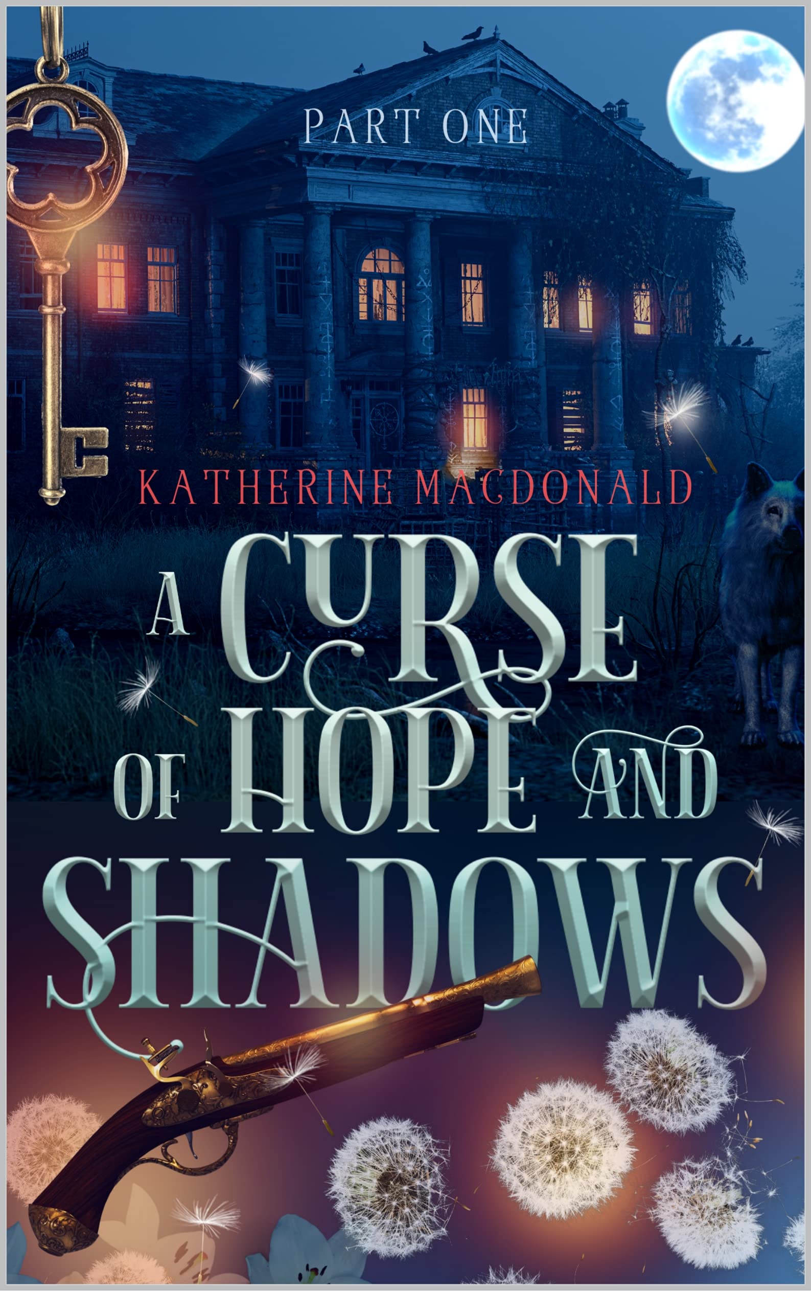 A Curse of Hope and Shadows: Part One