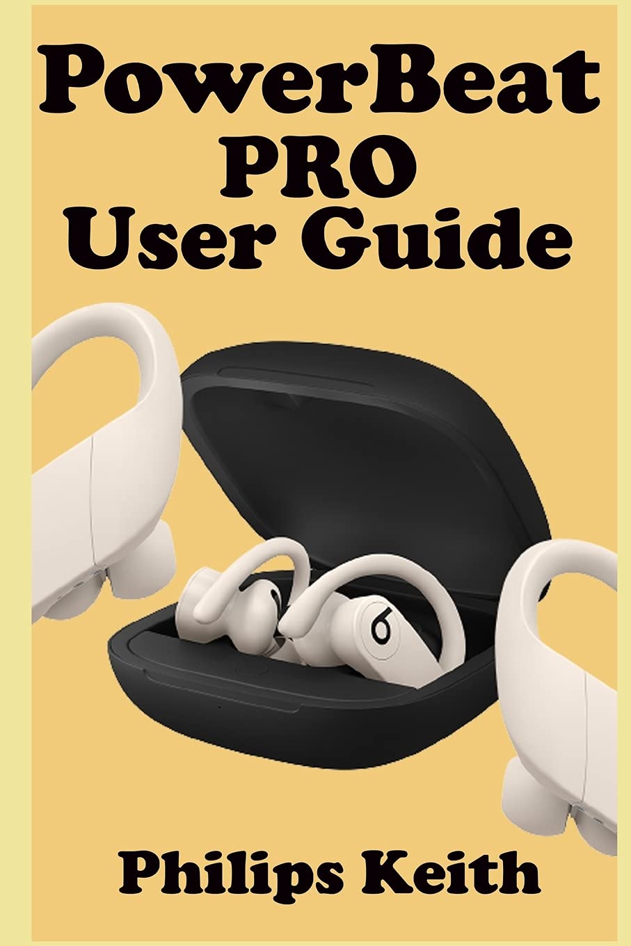 POWERBEAT PRO USER GUIDE A Comprehensive Manual For First Time Users