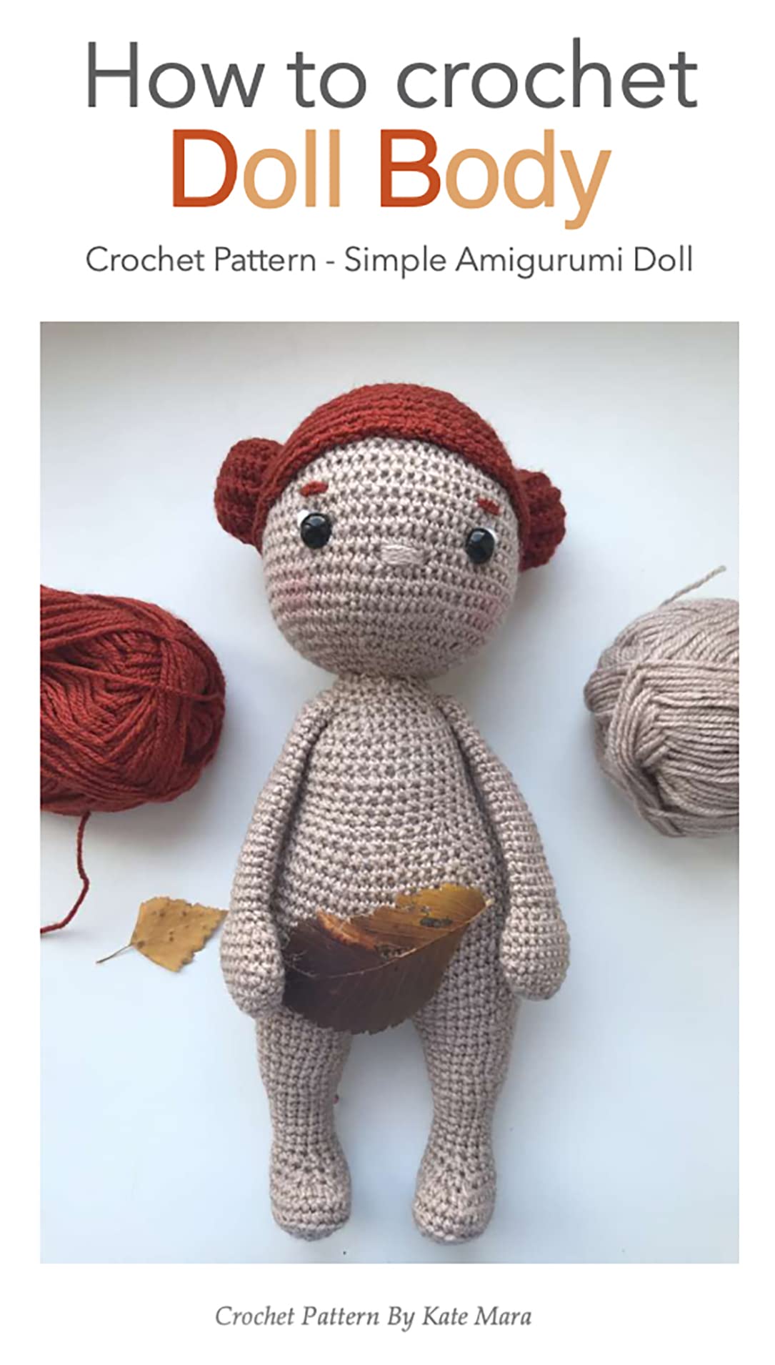 How to Crochet Doll Body Basic Pattern. The Step by Step Ultimate Guide how to Crochet Toy Doll