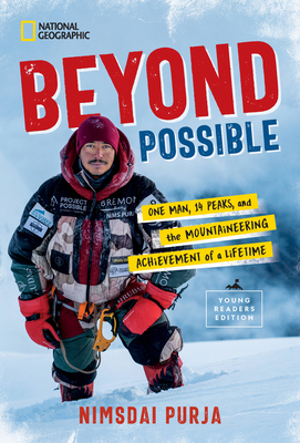 Beyond Possible: One Man, 14 Peaks, and the Mountaineering Achievement ...