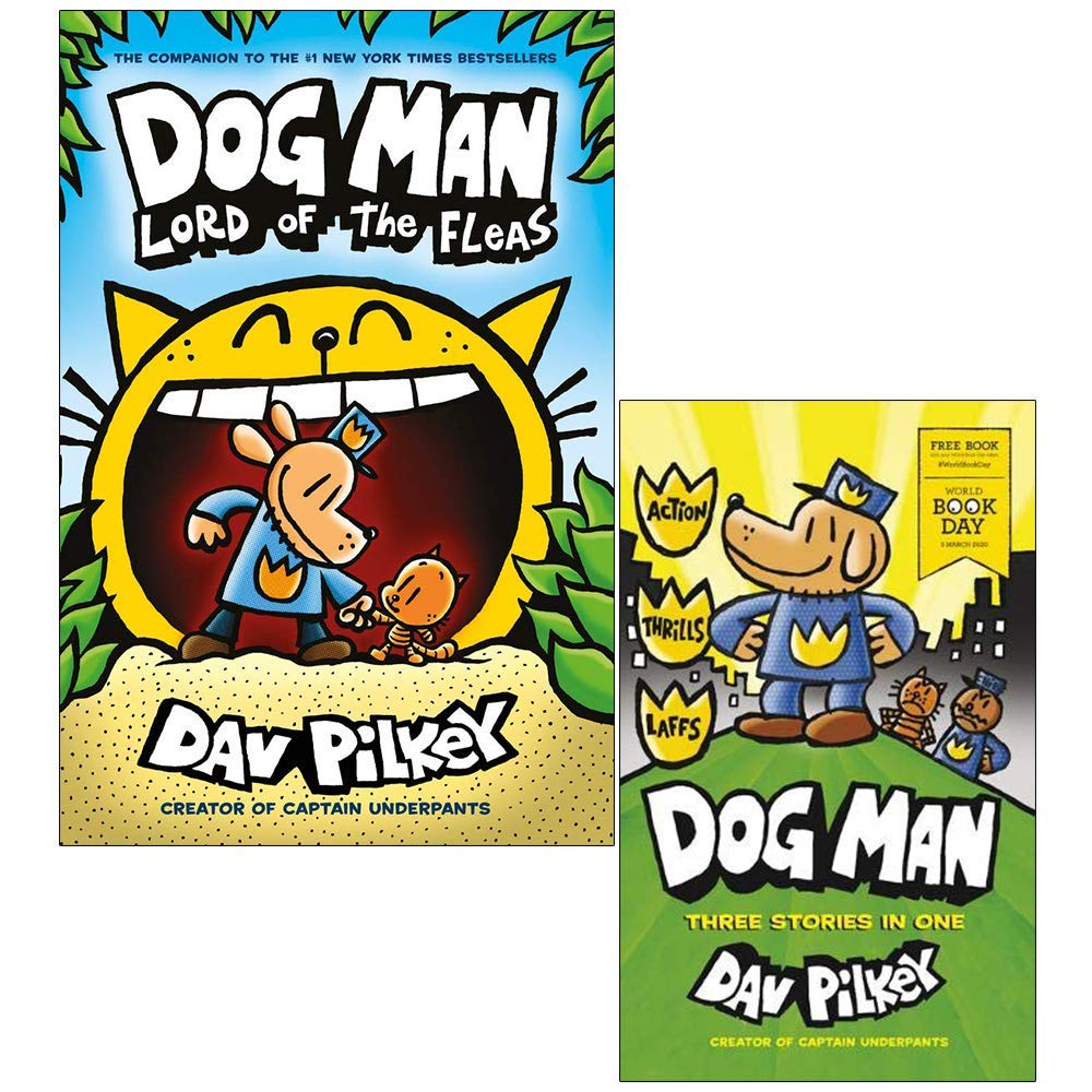 Dog Man Lord of the Fleas From The Creator Of Captain Underpants & Dog Man World Book Day By Dav Pilkey 2 Books Collection Set