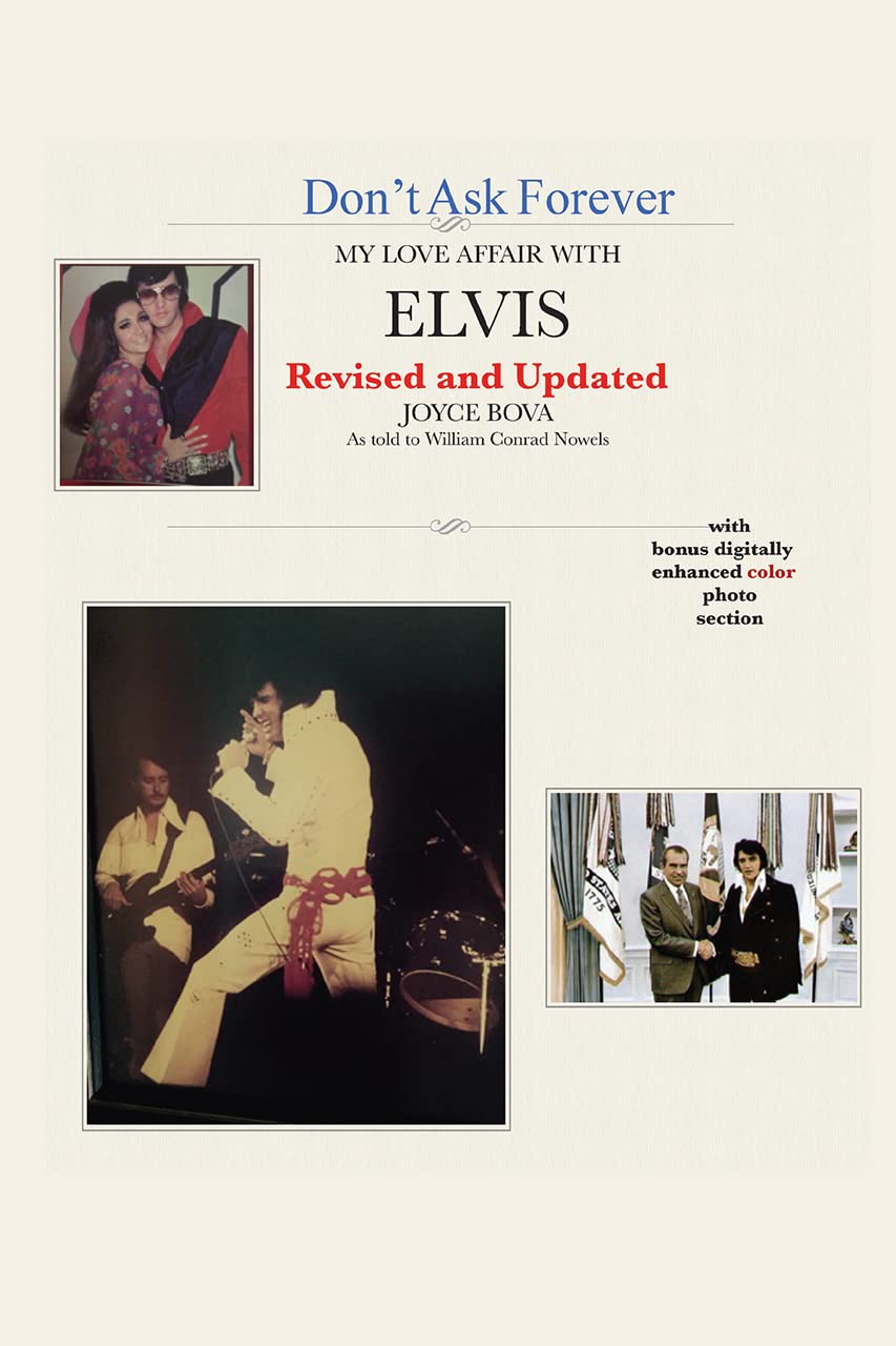 Don’t Ask Forever—My Love Affair With Elvis