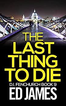 The Last Thing to Die