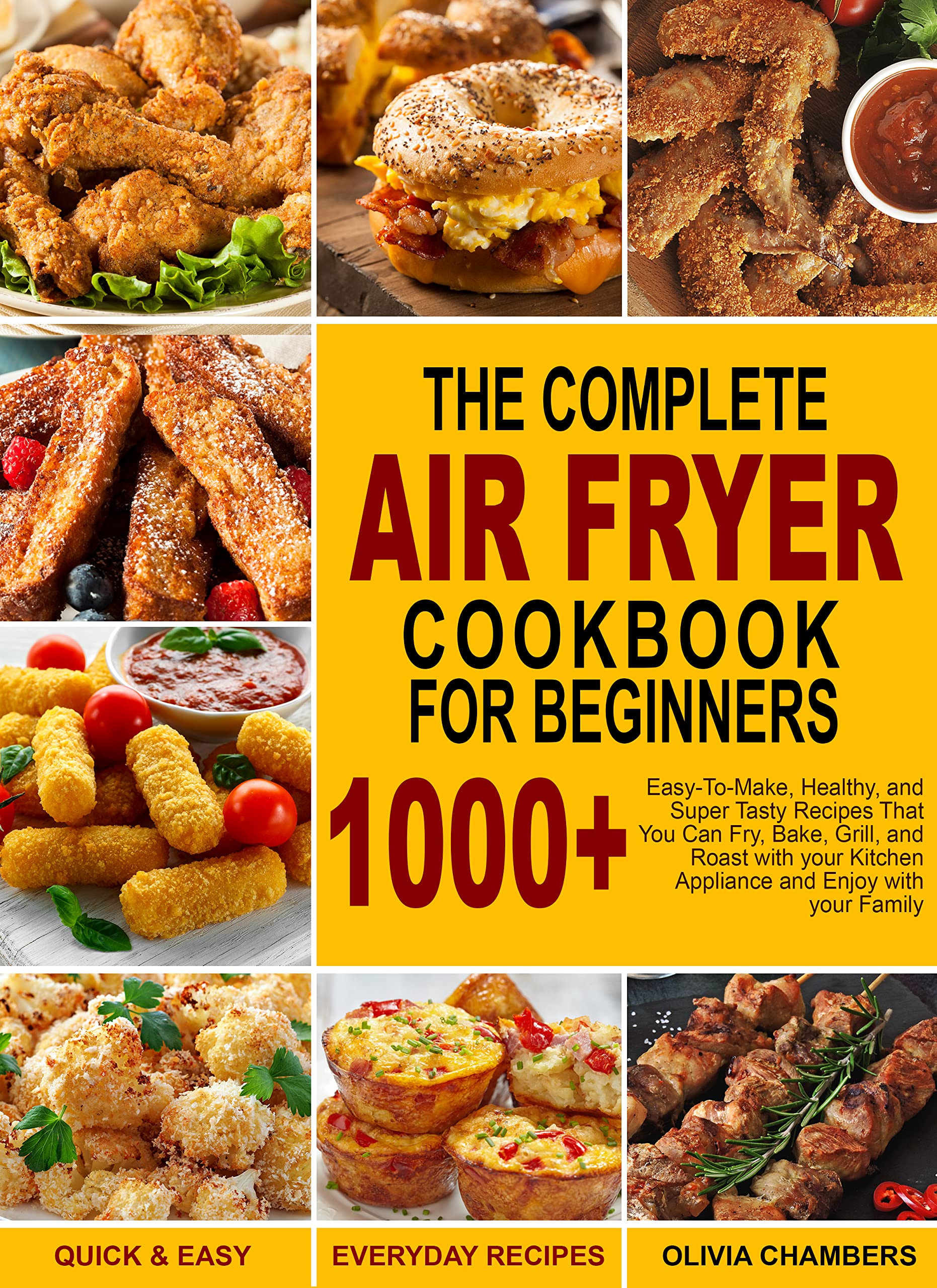 The Complete Air Fryer Cookbook for Beginners Quick & Easy Air Fryer