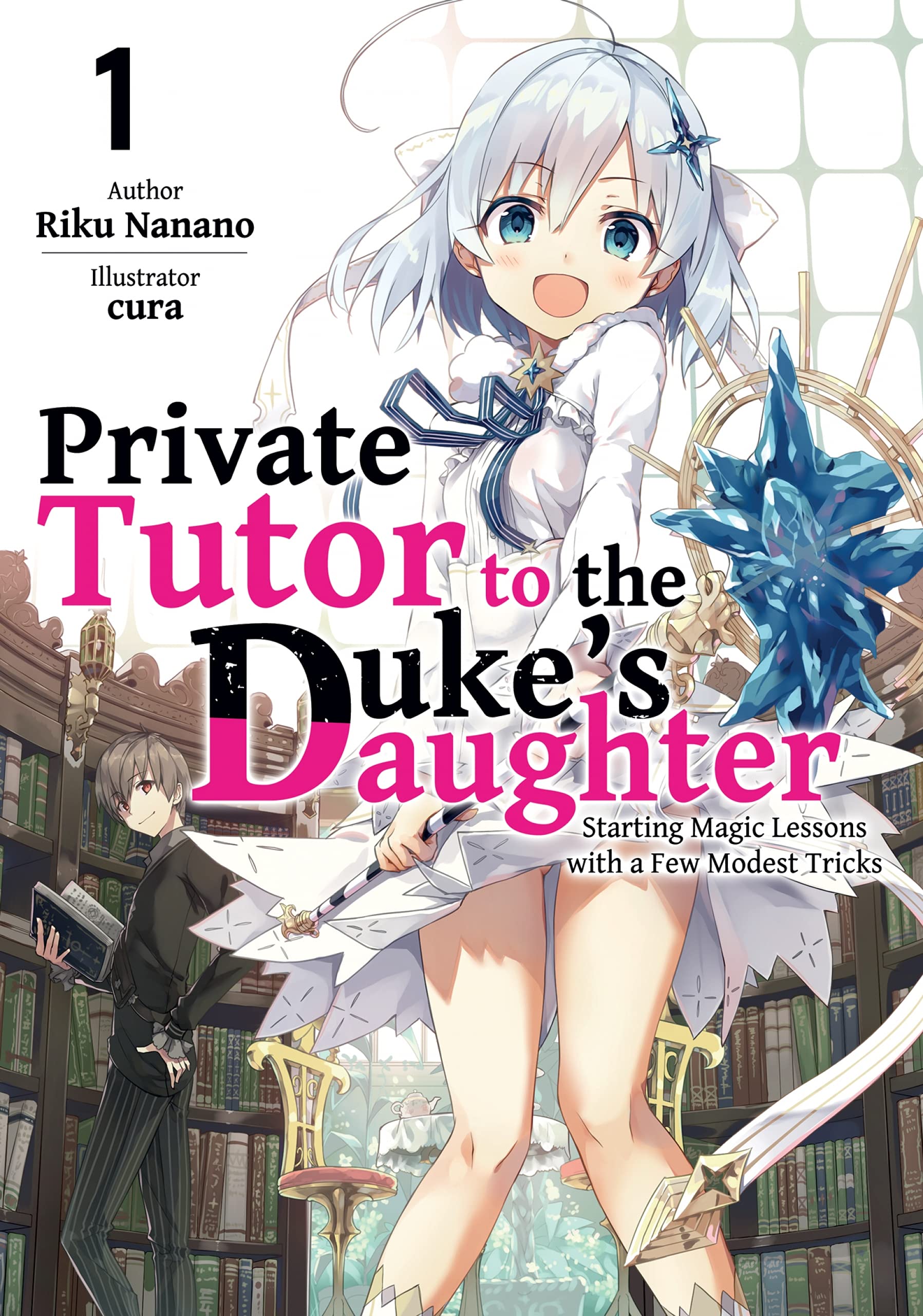 Private Tutor to the Duke’s Daughter: Volume 1