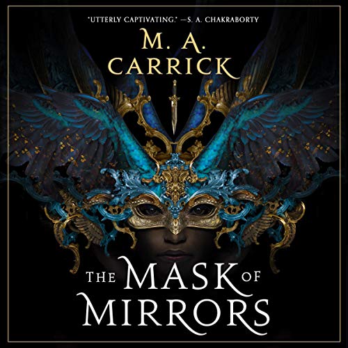 The Mask of Mirrors (Rook & Rose, #1)
