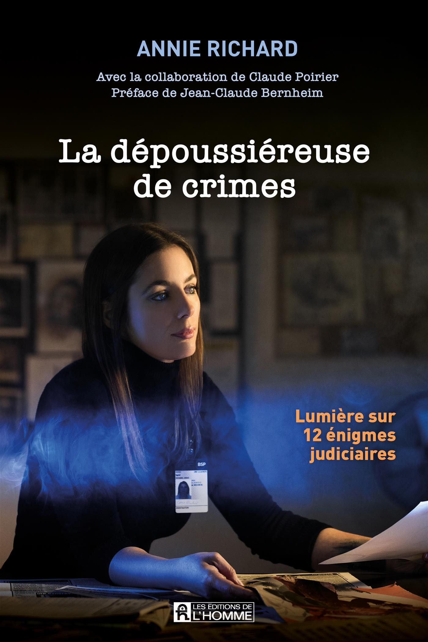 La dépoussiéreuse de crimes: Lumière sur 12 énigmes judiciaires