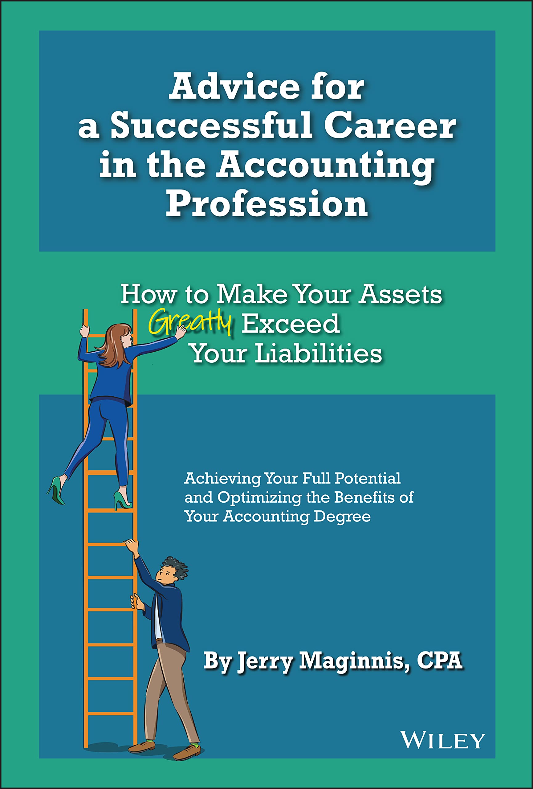 Advice for a Successful Career in the Accounting Profession How to