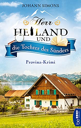 Herr Heiland und die Tochter des Sünders
