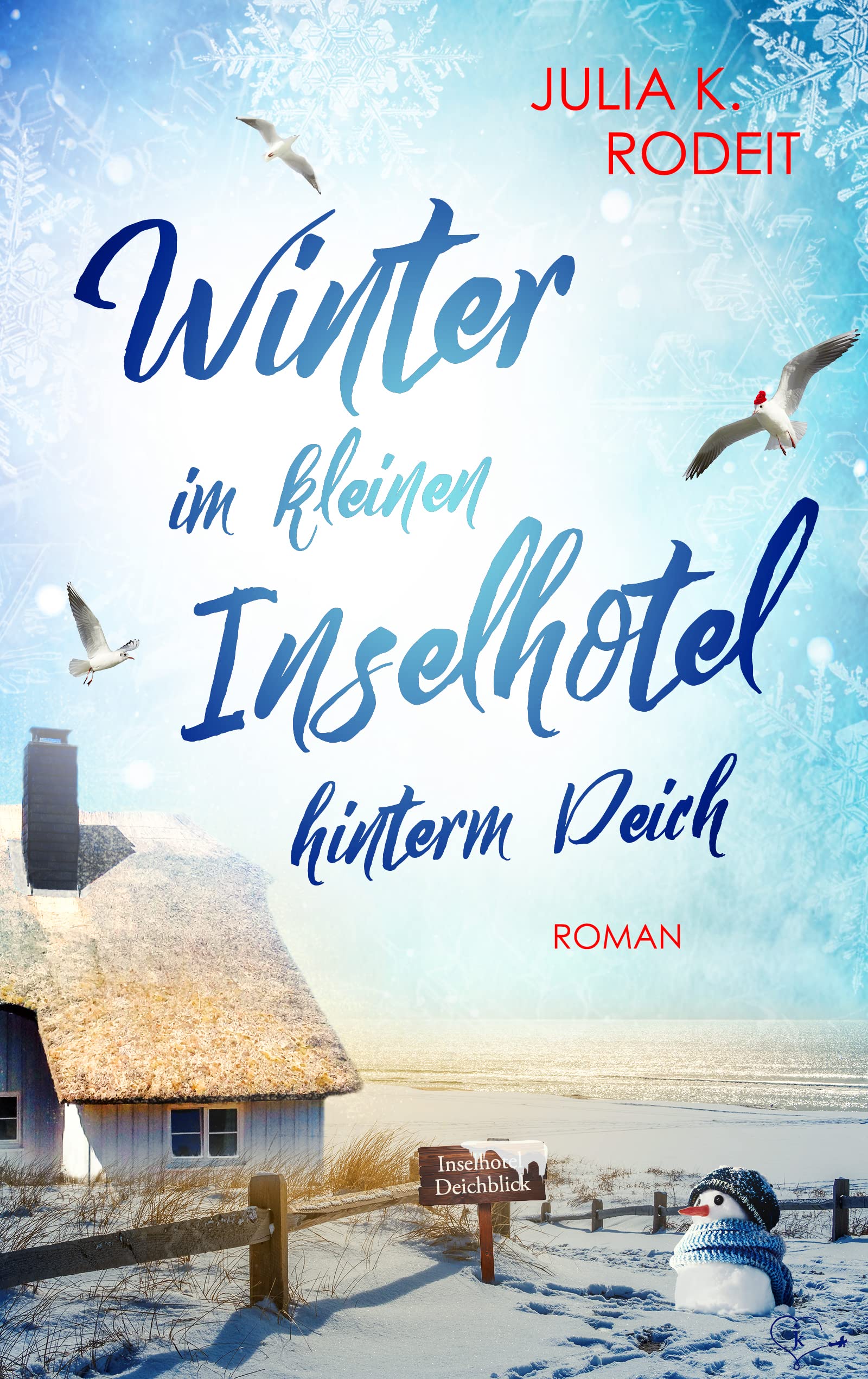Winter im kleinen Inselhotel hinterm Deich (Inselträume auf Amrum 2)