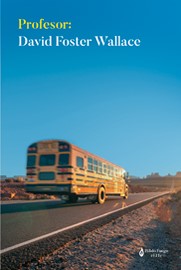 Profesor: David Foster Wallace