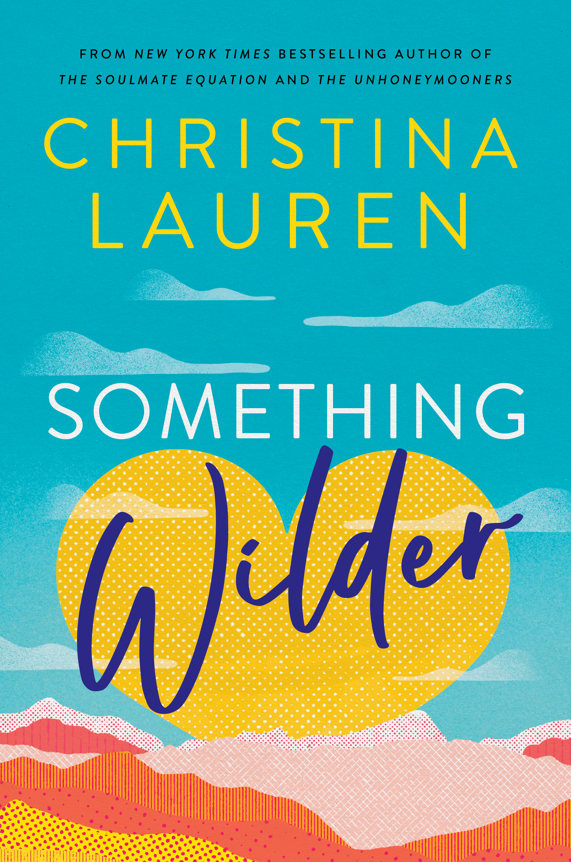 Something Wilder by Christina Lauren | Goodreads