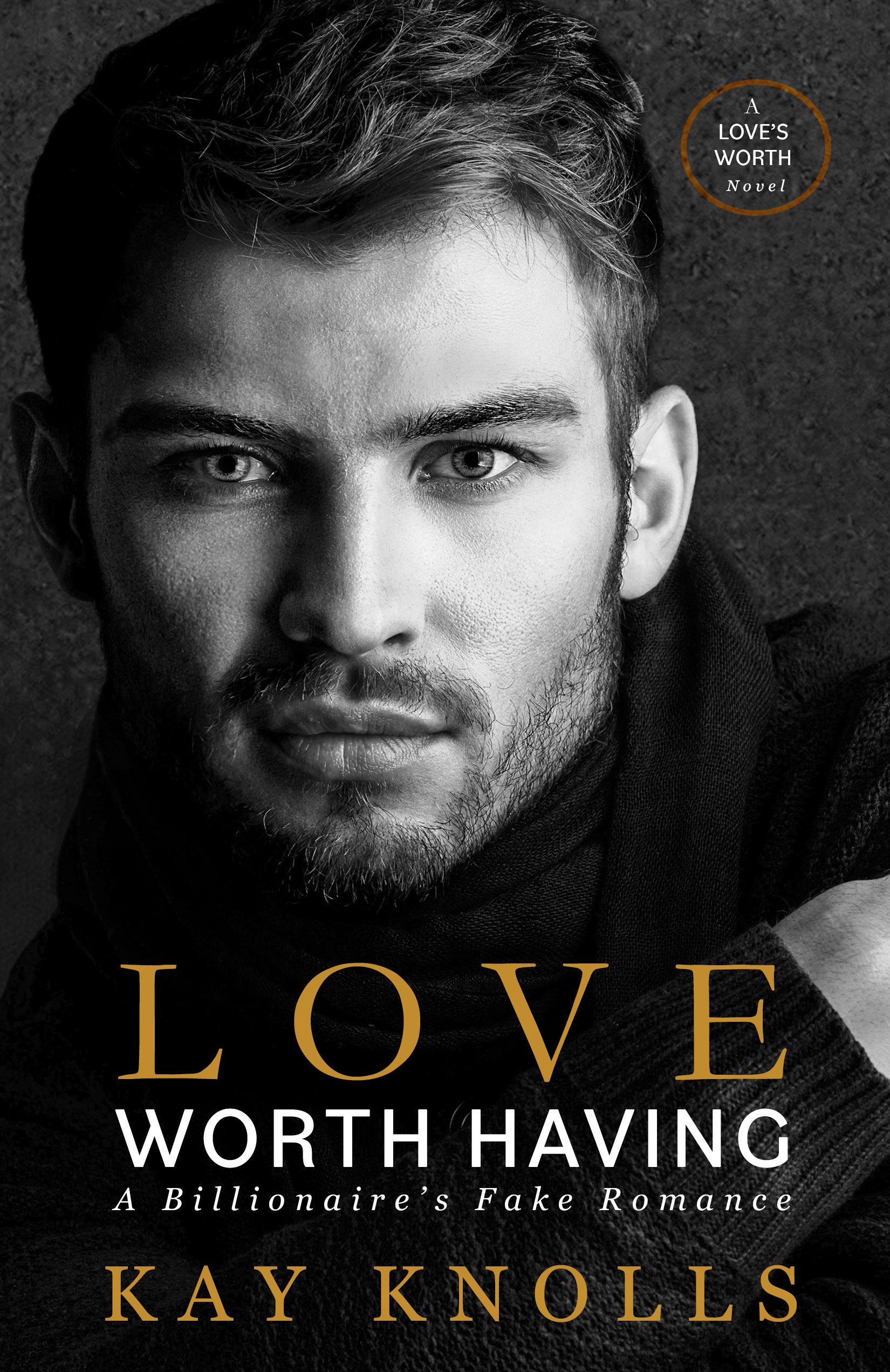 Love Worth Having
