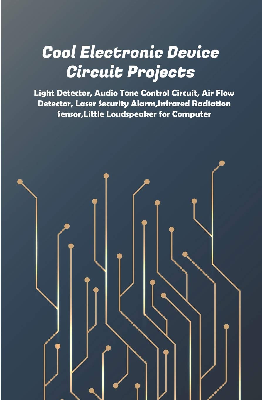 Cool Electronic Device Circuit Projects Light Detector, Audio Tone