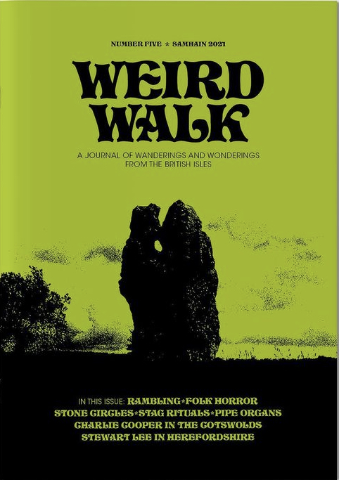 Weird Walk: Number Five - Samhain 2021