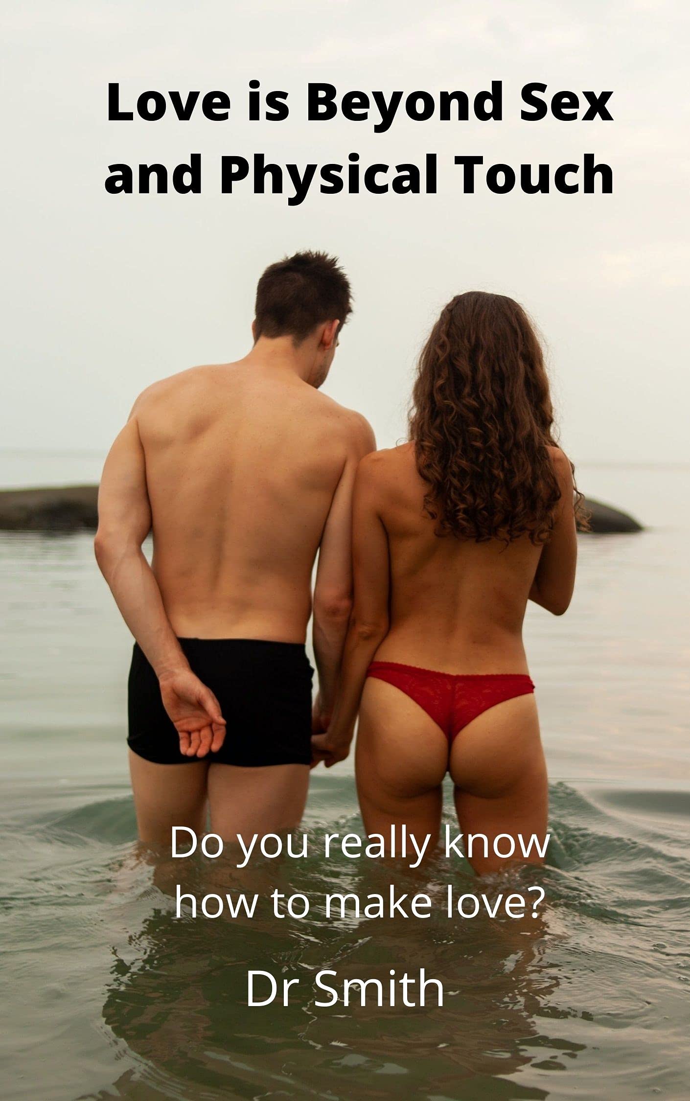 Love is Beyond Sex and Physical Touch