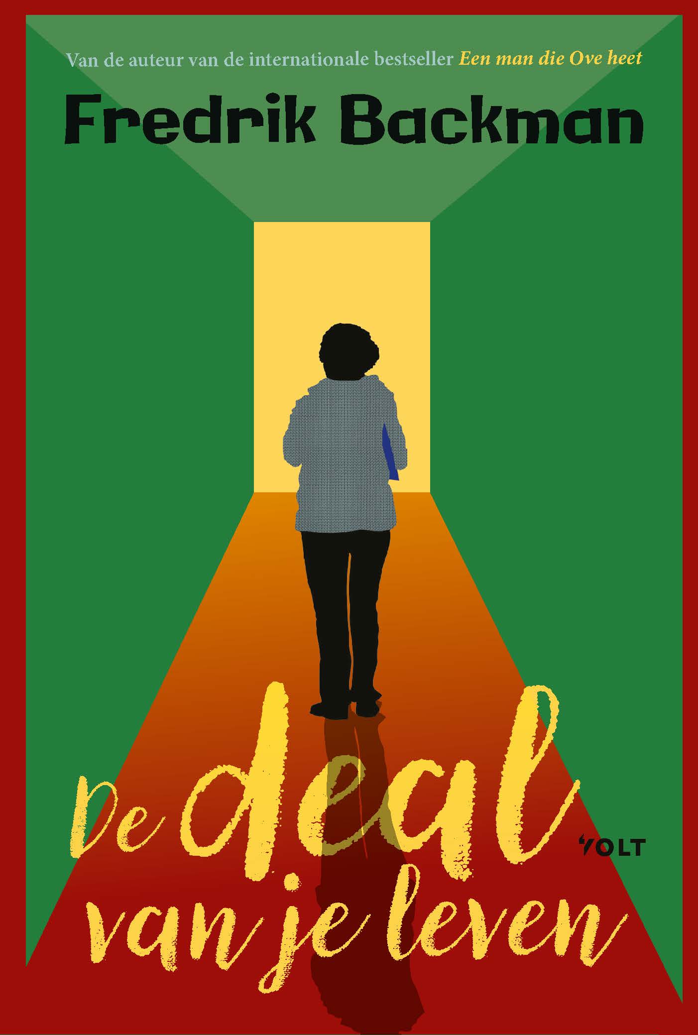 Good Back Man De deal van je leven by Fredrik Backman | Goodreads