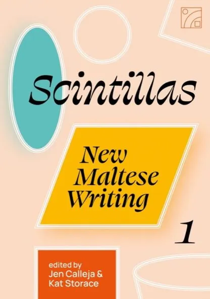 Scintillas: New Maltese Writing 1